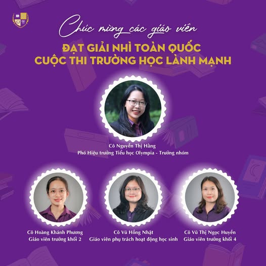 Chúc mừng nhóm giáo viên học tiểu học Olympia đạt giải nhì toàn quốc cuộc thi trường học lành mạnh